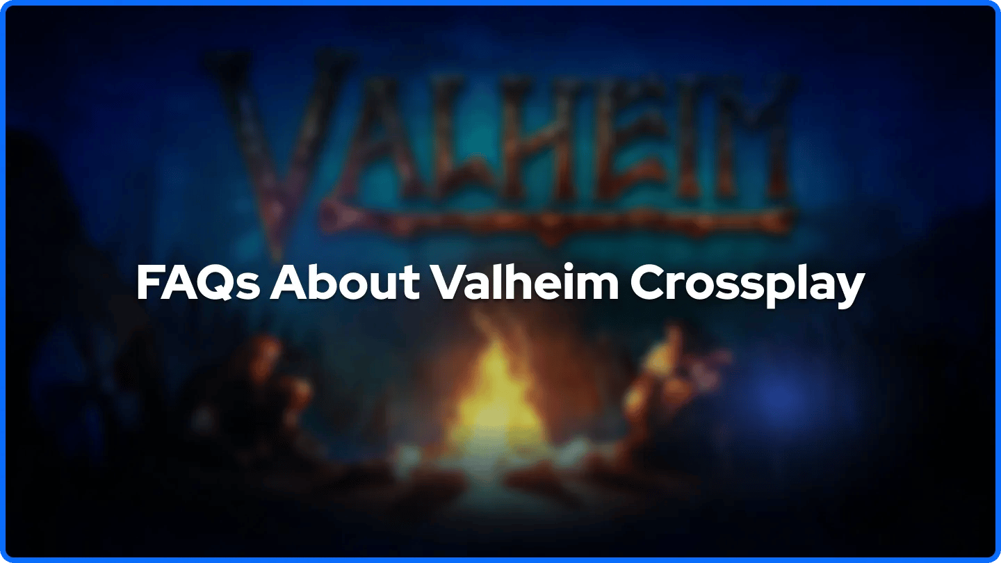 Häufig gestellte Fragen zu Valheim Crossplay