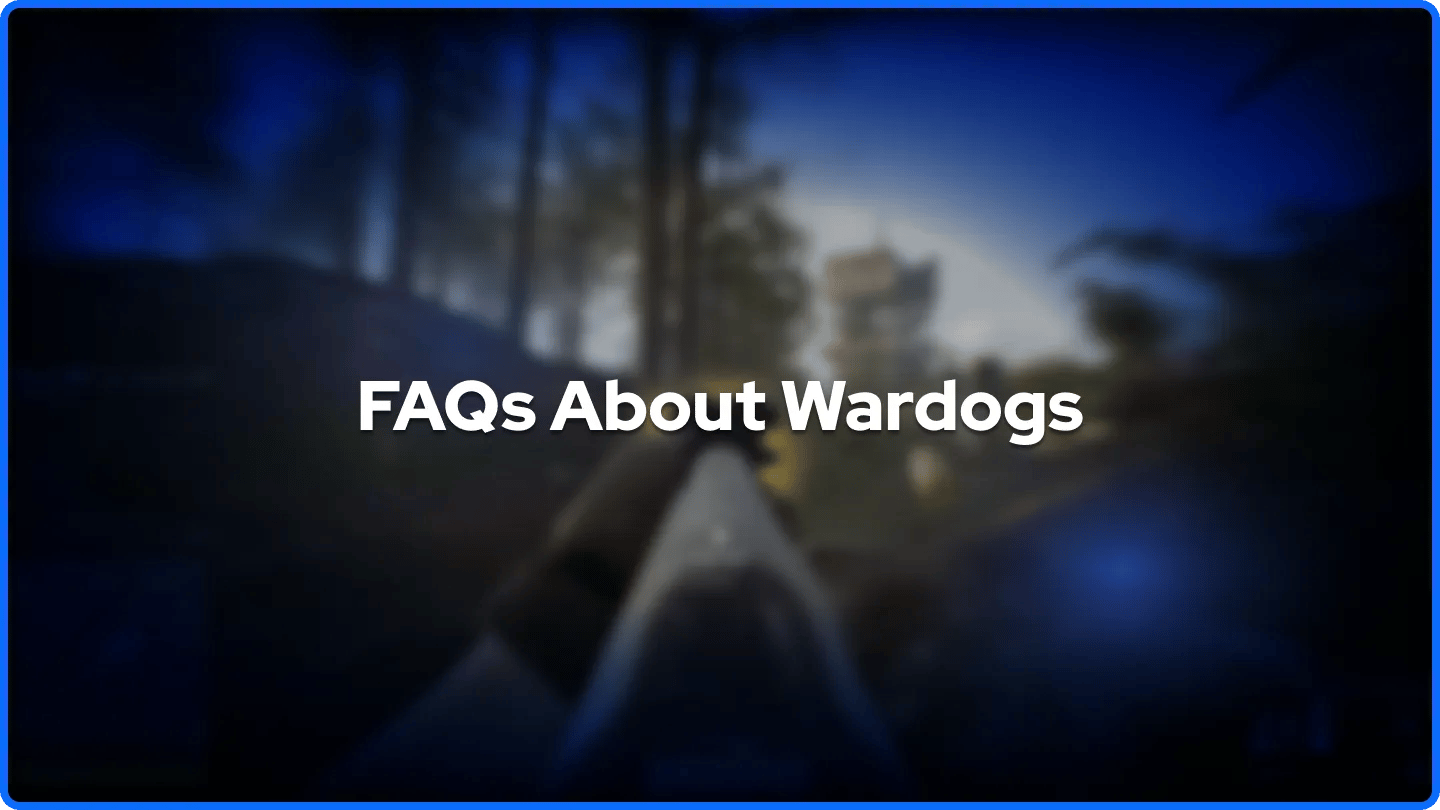 FAQs About Wardogs