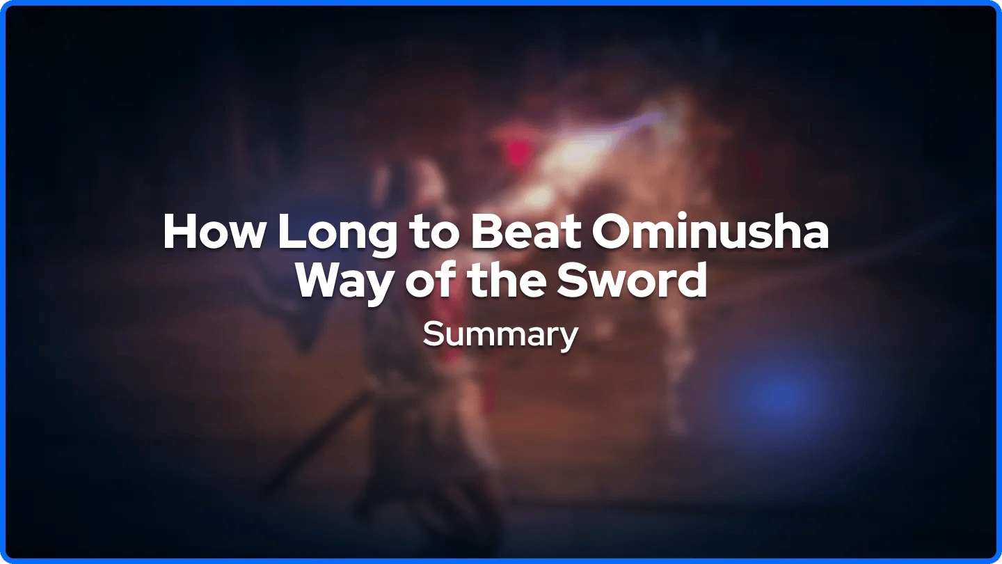 How Long to Beat Ominusha Way of the Sword Summary