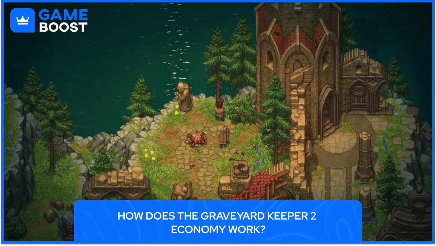 How Does the Graveyard Keeper 2 Economy Work?