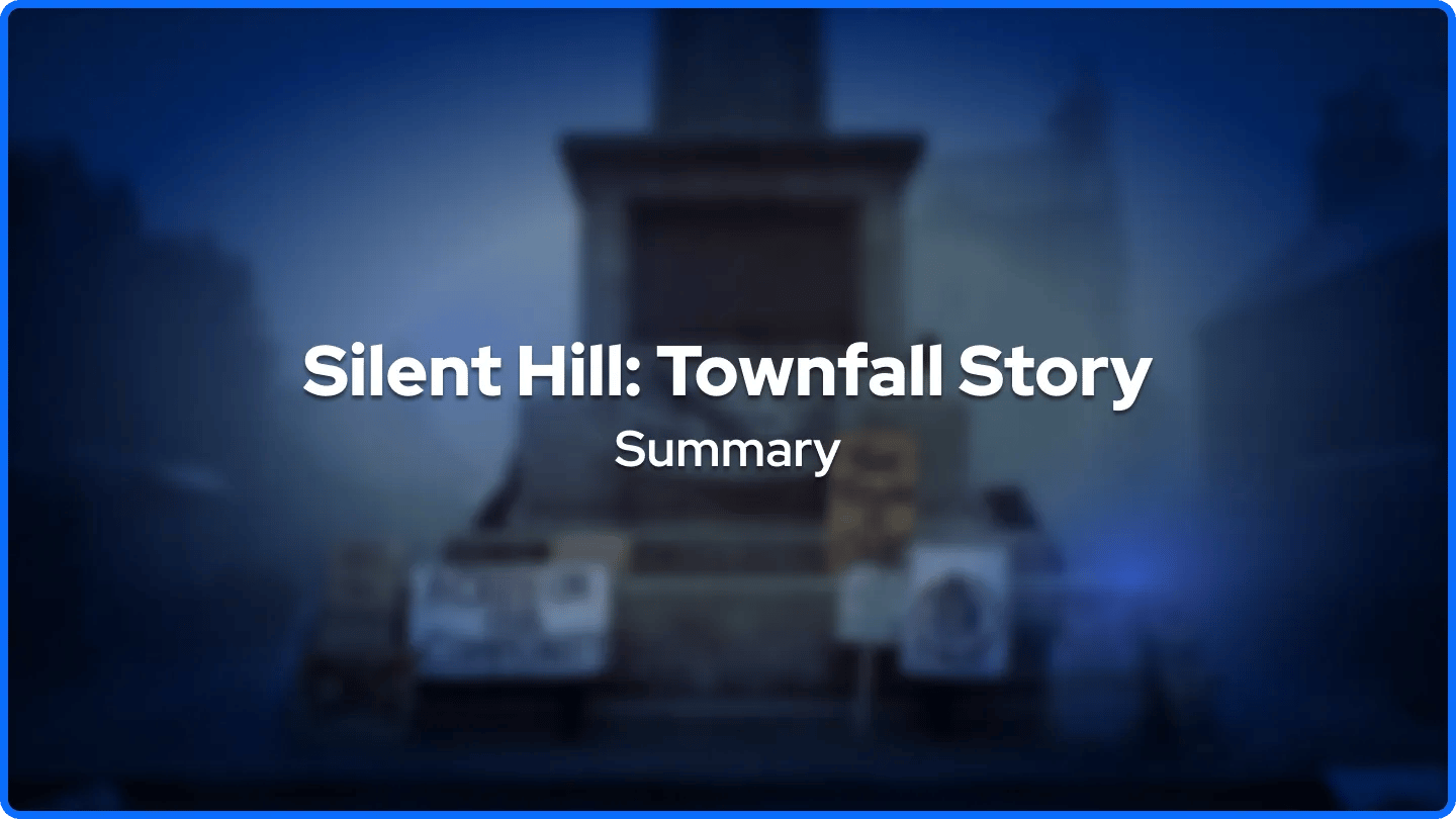 Silent Hill: Townfall Story Summary