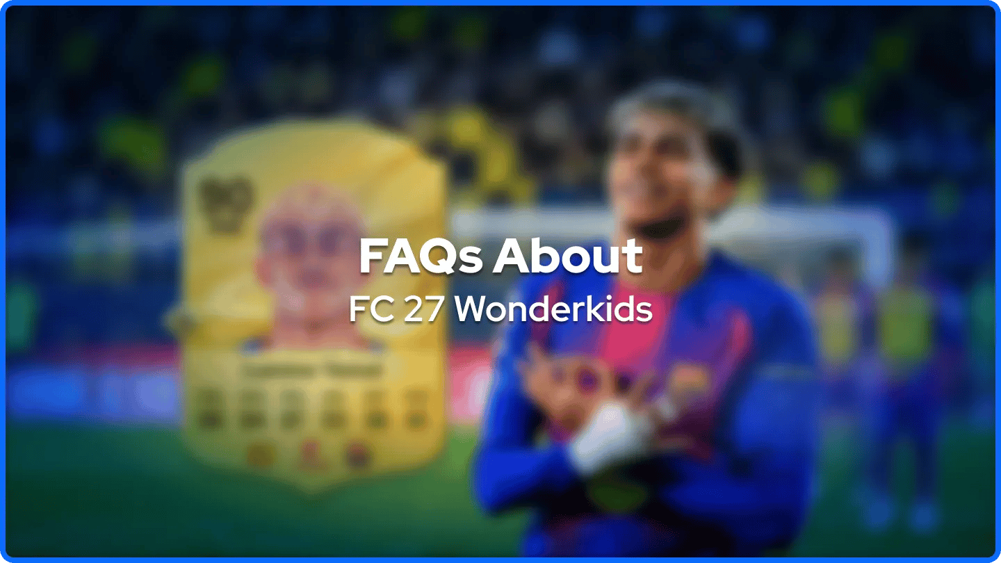 FC 27 Wonderkids hakkında SSS afişi
