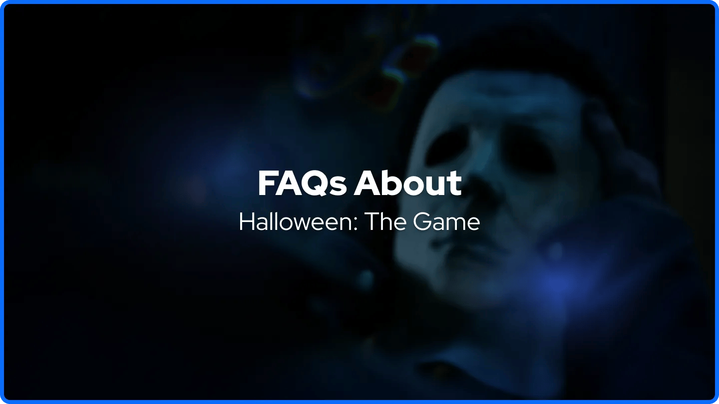 FAQs About Halloween: The Game