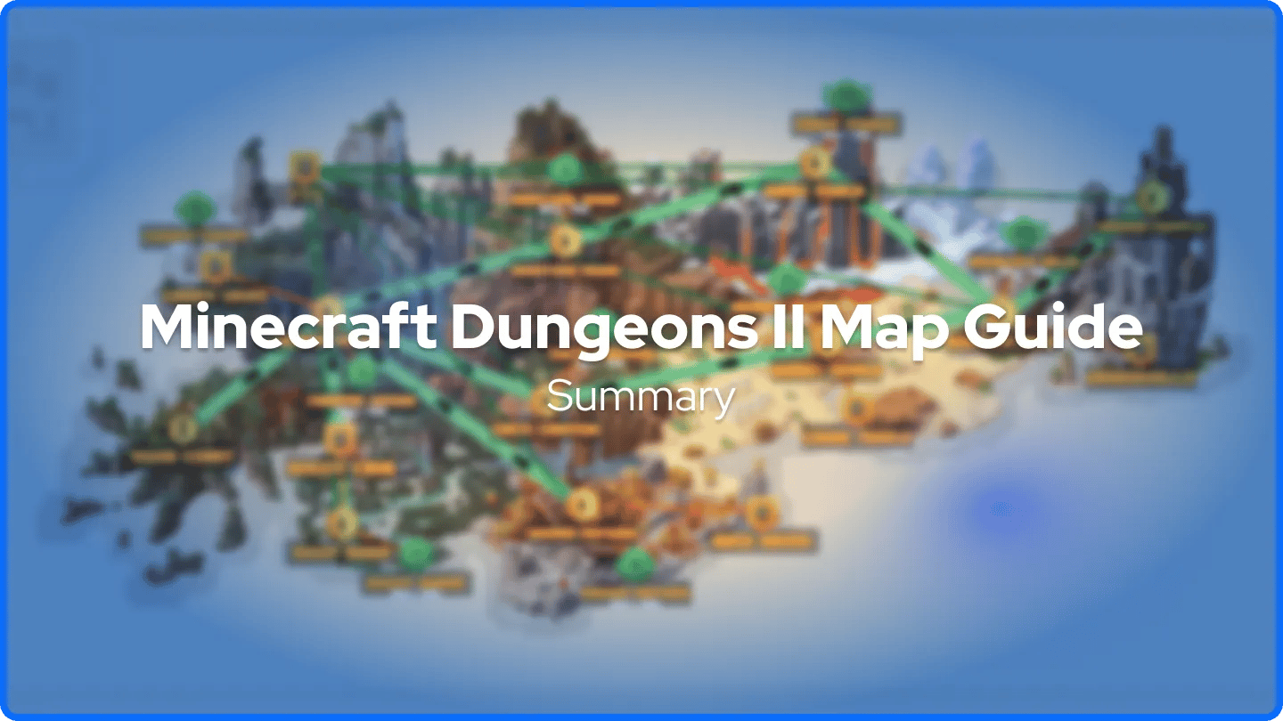 Minecraft Dungeons II Gabay sa Mapa Buod