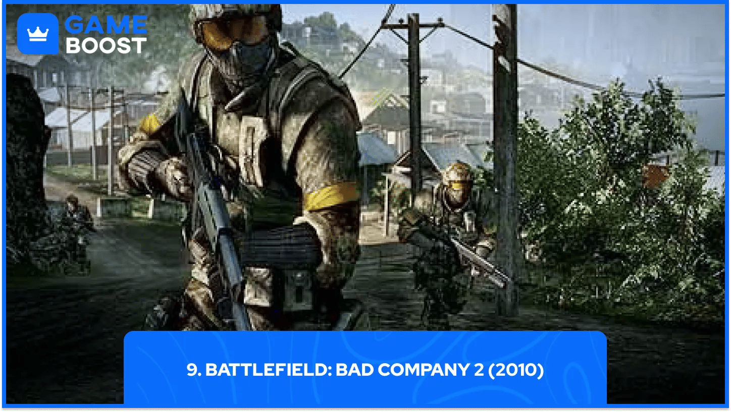 9. Battlefield: Bad Company 2 (2010)