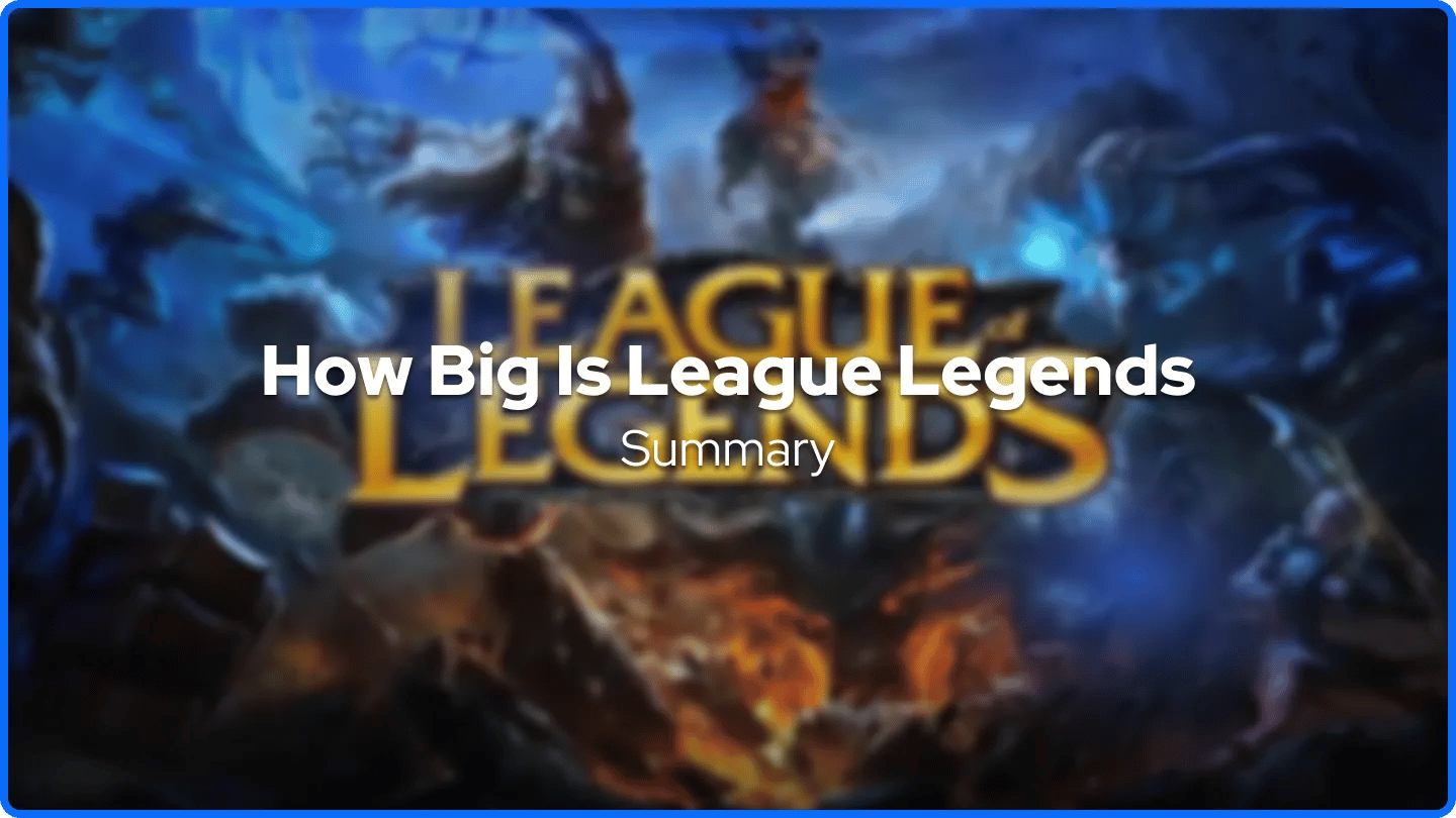 How Big Is League of Legends Summary banner