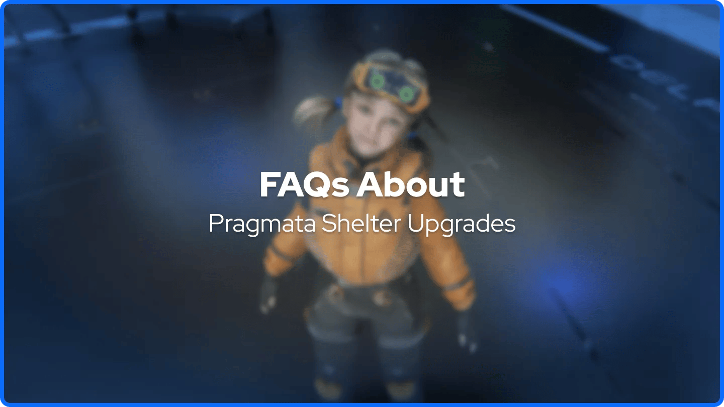 FAQs About Pragmata Shelter Upgrades