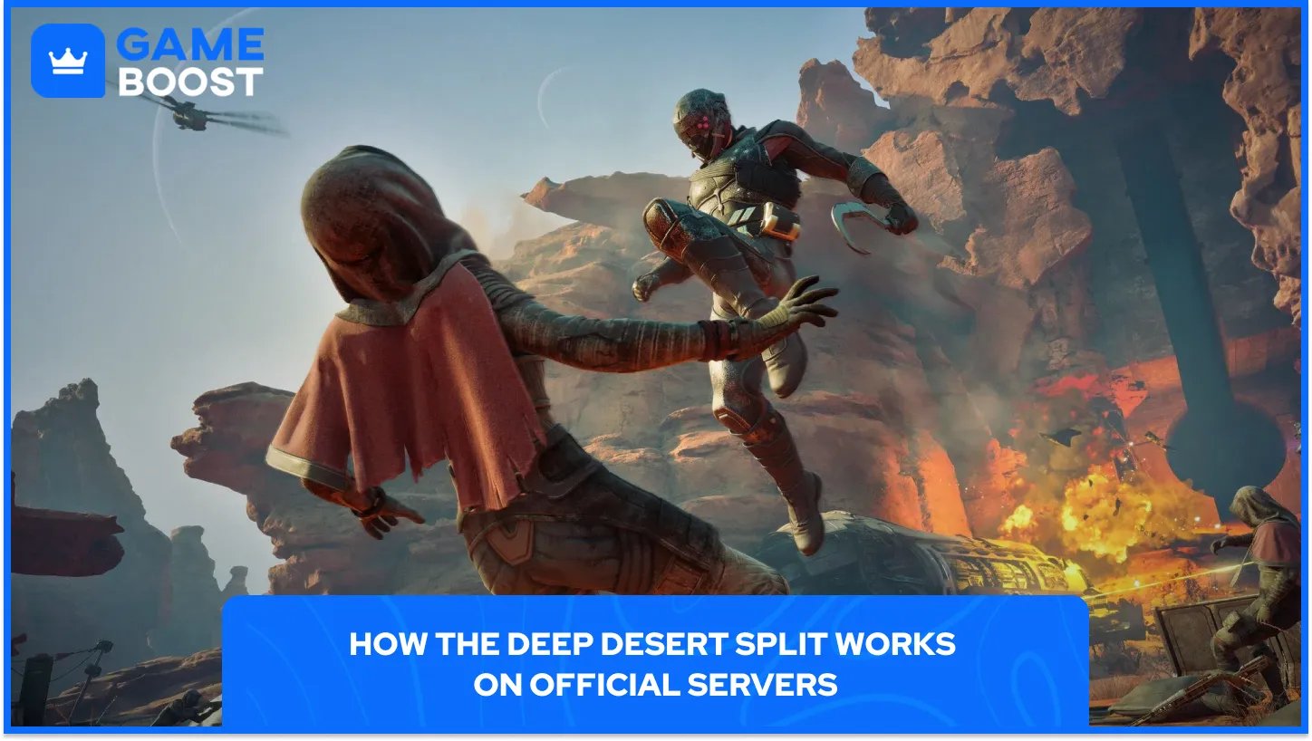 How the Deep Desert Split Works on Official Servers