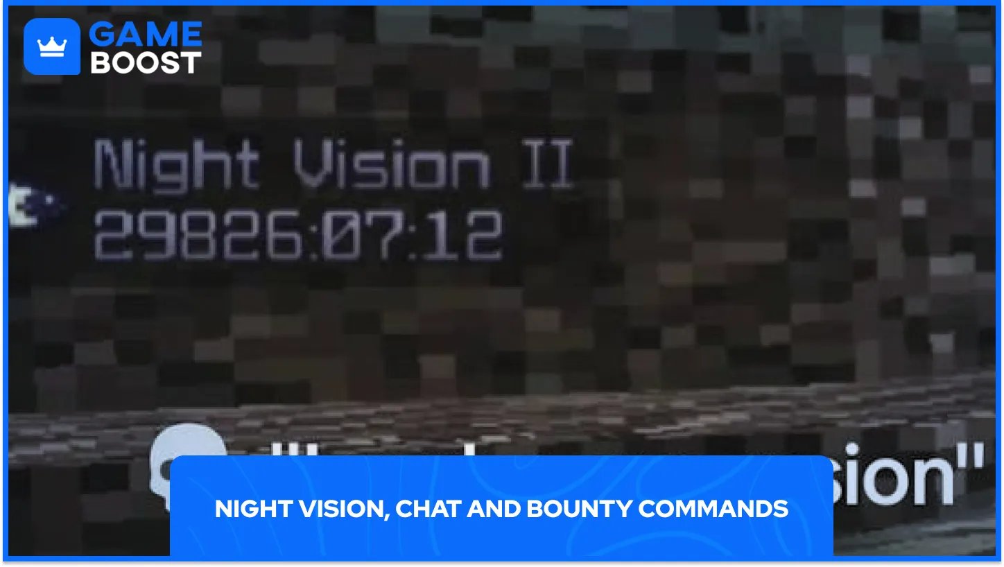 Night Vision, Chat and Bounty Commands