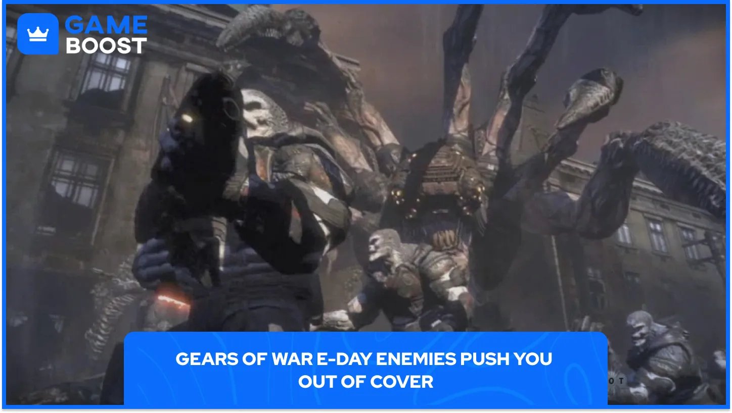 Gears of War E-Day Enemies Push You Out of Cover