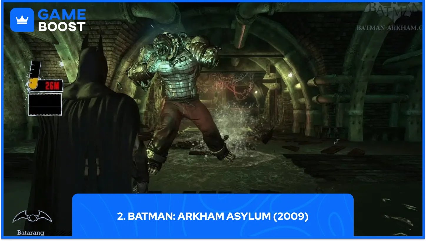 2. Batman: Arkham Asylum (2009)