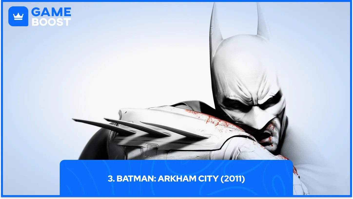 3. Batman: Arkham City (2011)