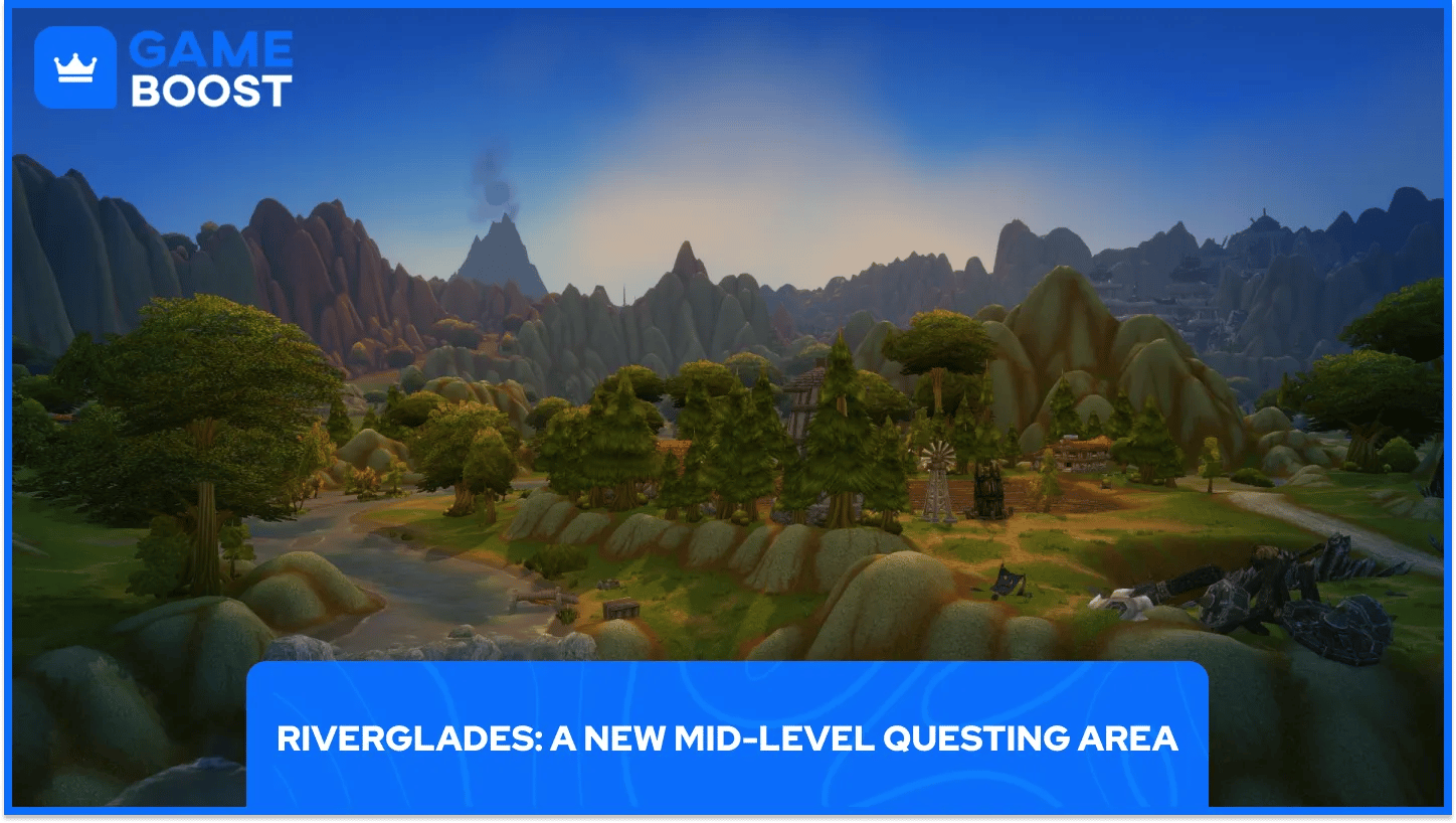 riverglades: a new mid-level questing area
