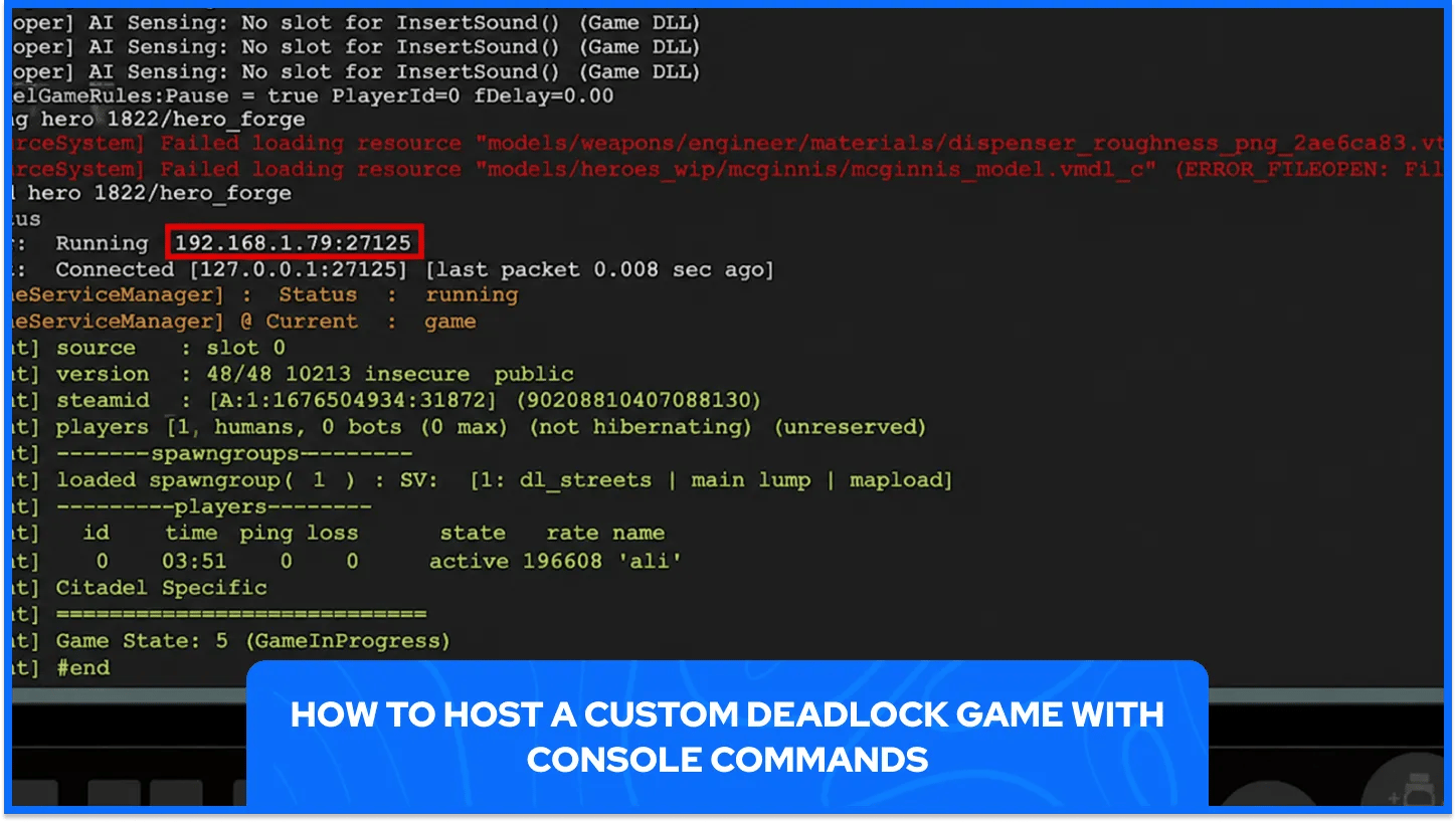 Hosting a Custom Deadlock Game