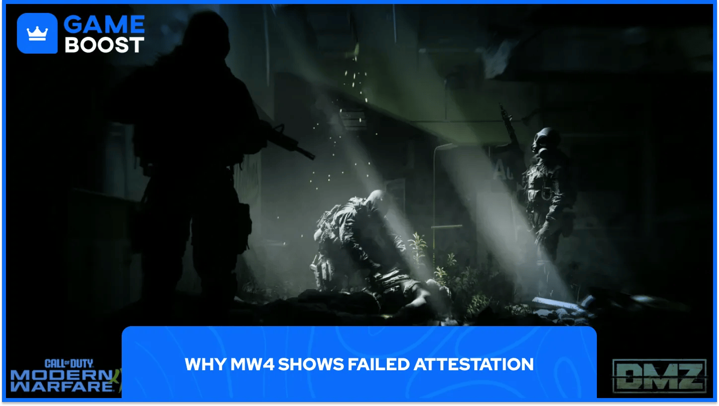 Why MW4 Shows Failed Attestation