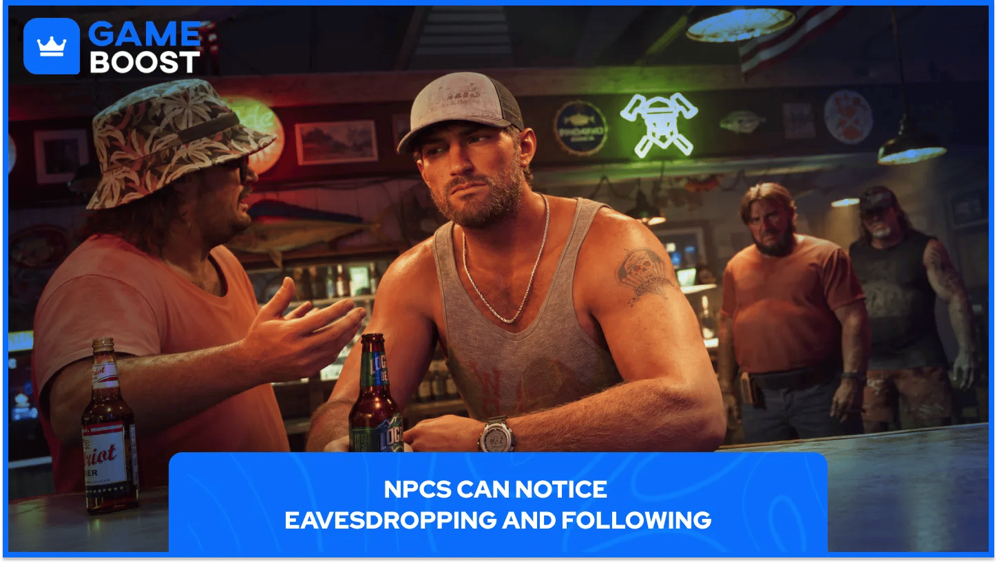 npcs can notice eavesdropping and following