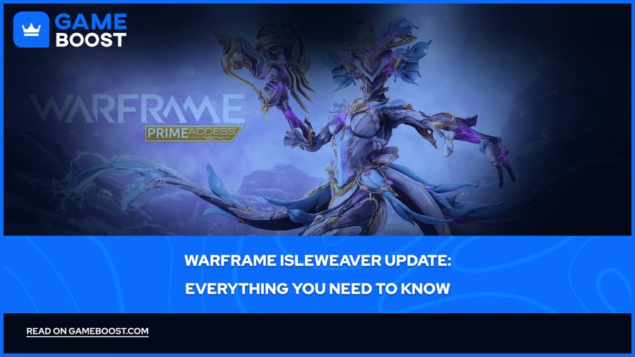 Warframe Isleweaver Update: Ό&lambda;&alpha; ό&sigma;&alpha; &chi;&rho;&epsilon;&iota;ά&zeta;&epsilon;&sigma;&tau;&epsilon; &nu;&alpha; &xi;έ&rho;&epsilon;&tau;&epsilon;
