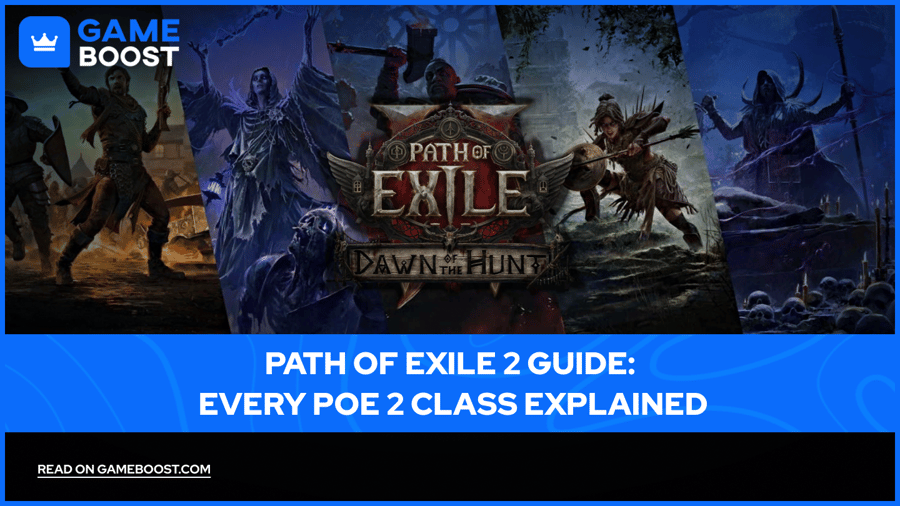 Path of Exile 2 Ръководство: Обяснение на всеки клас в PoE 2