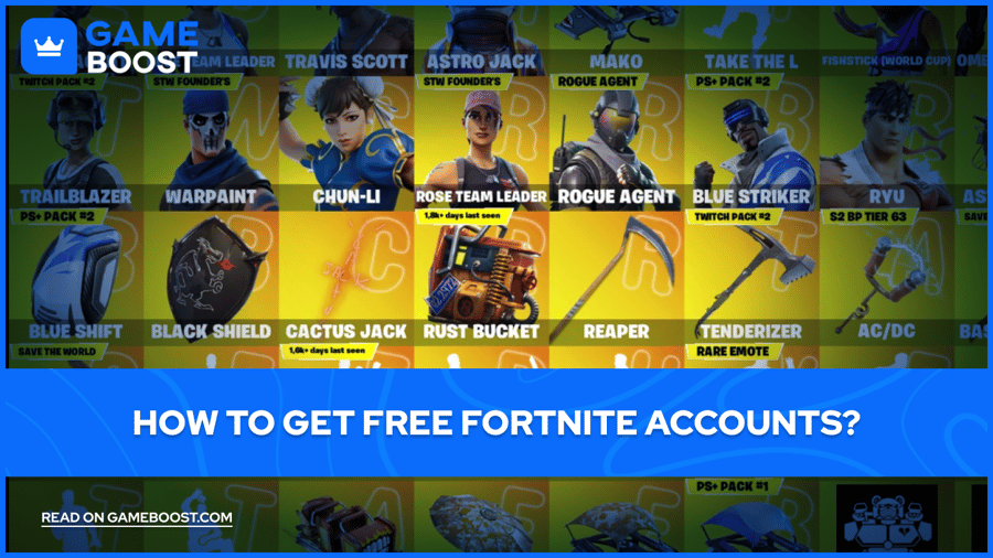 How to Get Free Fortnite Accounts?