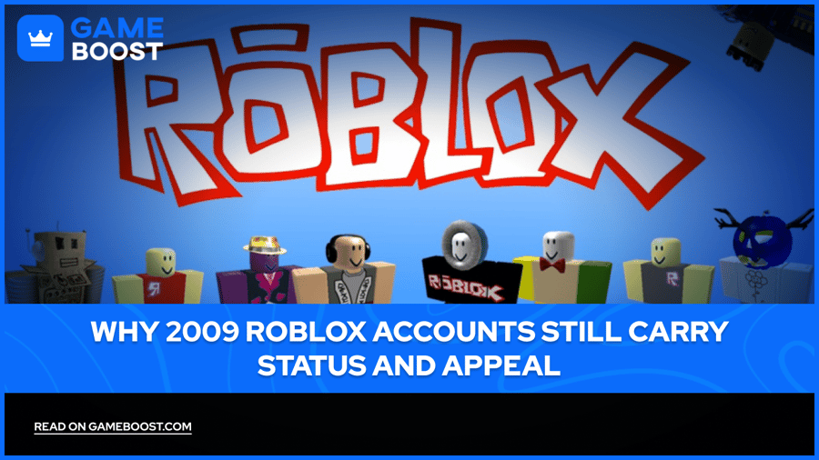 Miksi vuoden 2009 Roblox-tilit ovat niin arvokkaita?