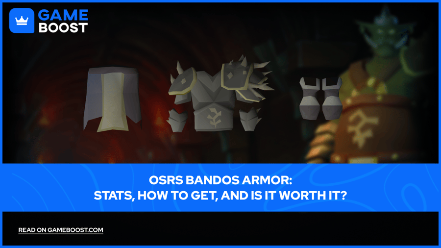 OSRS Bandos Armor: Statistika, Kako Dobiti i Je li To Isplativo?