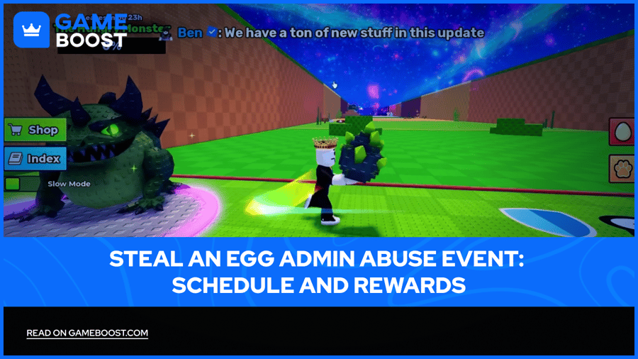 Steal an Egg Admin Abuse Event: Harmonogram i Nagrody (2026)
