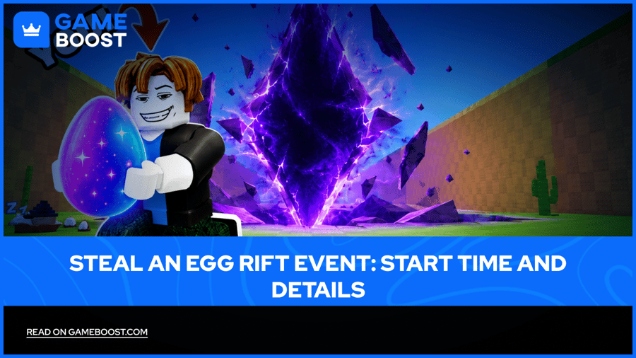Steal an Egg Rift Event: Start Time and Details