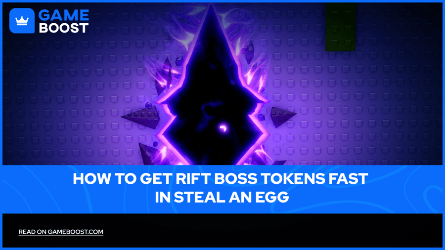 How to Get Rift Boss Tokens Fast in Steal an Egg