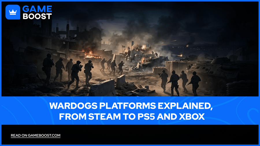Wardogs Platforms Explained, From Steam to PS5 and Xbox