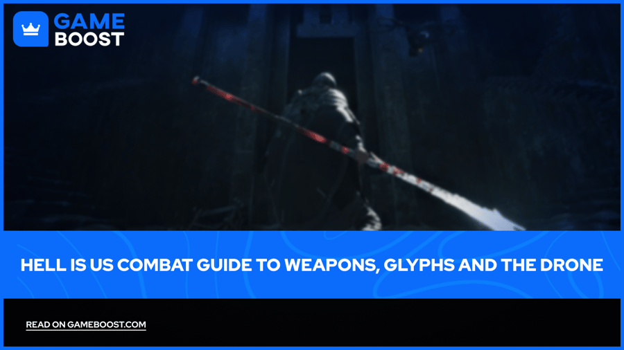Hell Is Us Combat Guide to Weapons, Glyphs and the Drone