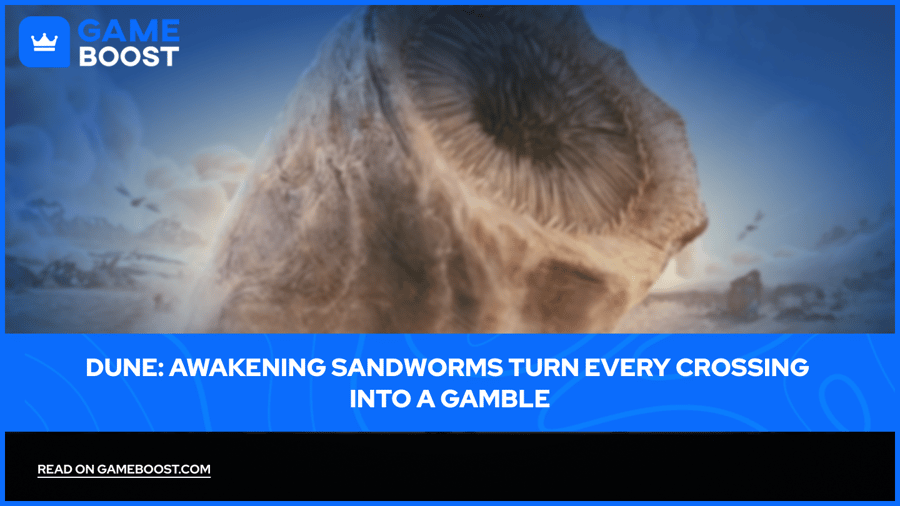 Dune: Awakening Sandworms Turn Every Crossing Into a Gamble
