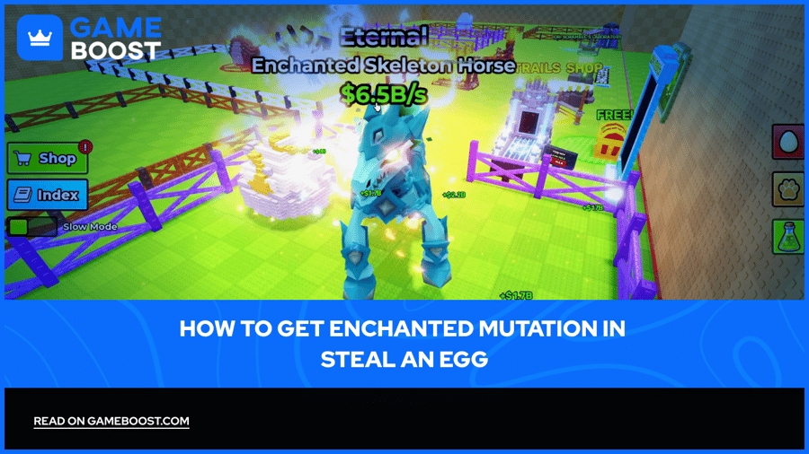 How to Get Enchanted Mutation in Steal An Egg