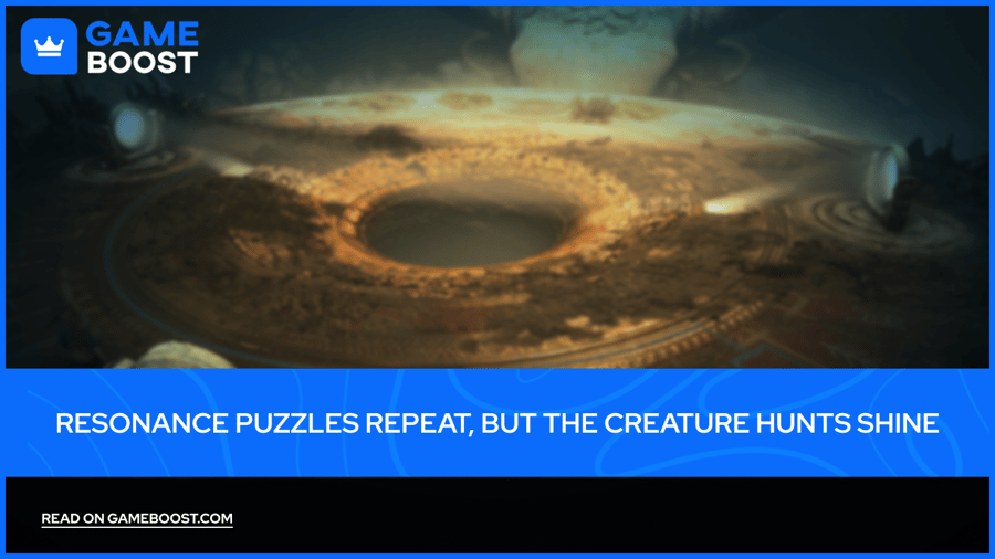 Resonance Puzzles Repeat, but the Creature Hunts Shine
