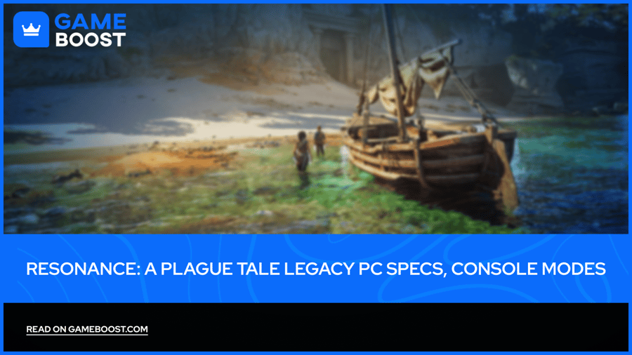 Resonance: A Plague Tale Legacy PC Sistem Gereksinimleri, Konsol Modları
