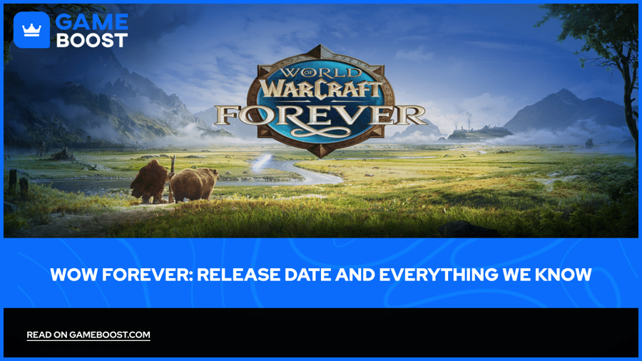 WoW Forever: Megjelenési dátum és minden, amit tudunk