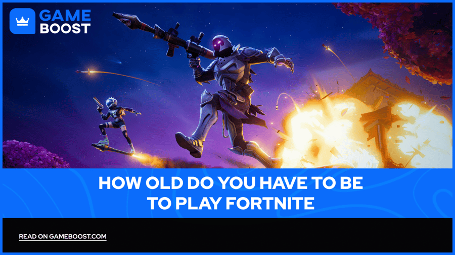 How Old Do You Have to Be to Play Fortnite