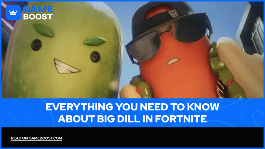 Everything You Need to Know About Big Dill in Fortnite