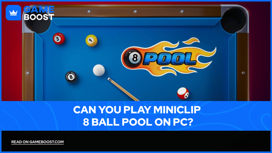 Can You Play Miniclip 8 Ball Pool on PC?