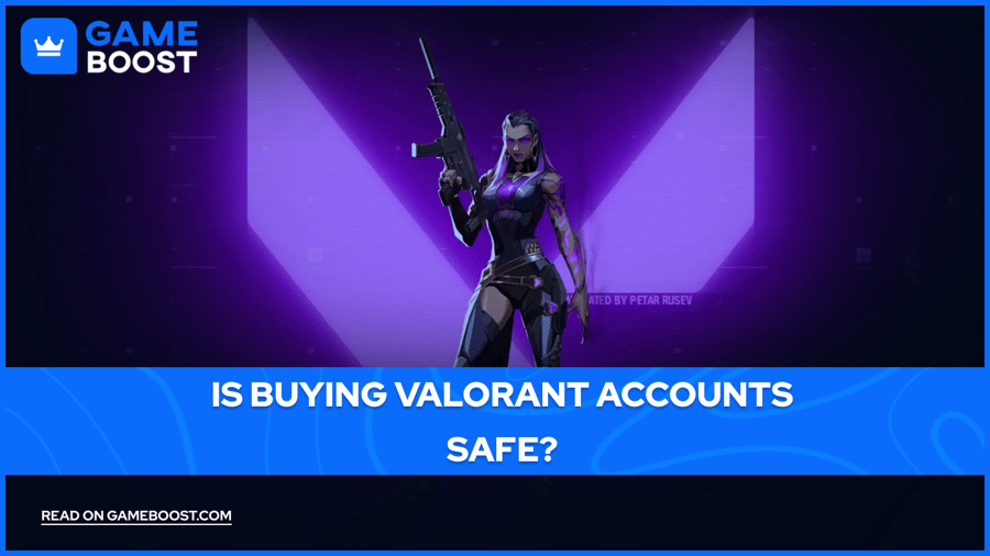 Is Buying Valorant Accounts Safe?