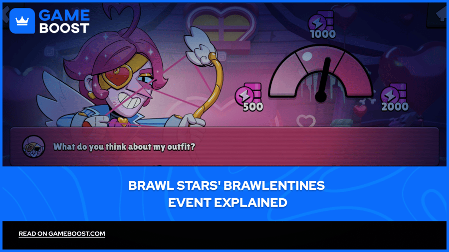 Brawl Stars' Brawlentines Event Explained

อีเวนต์ Brawlentines ของ Brawl Stars อธิบาย