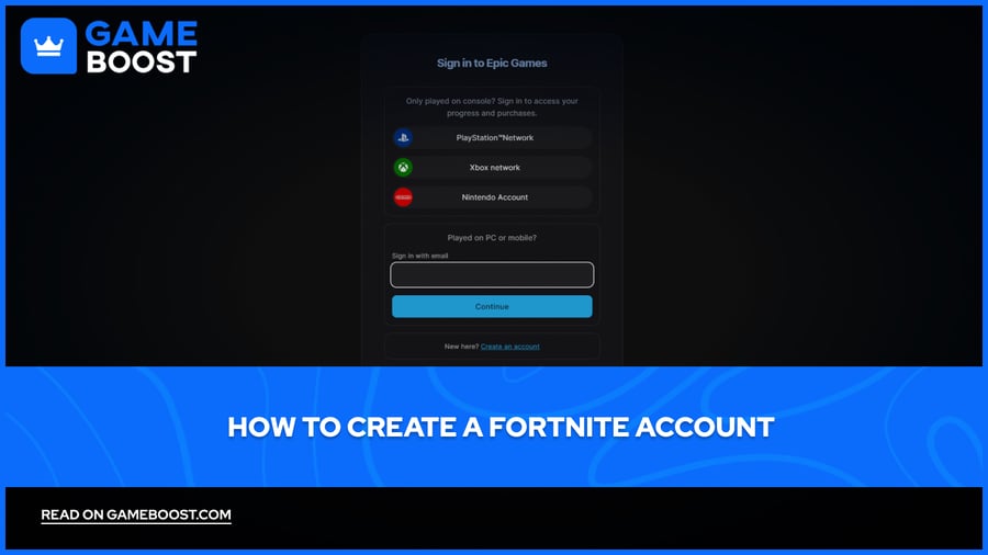 如何创建 Fortnite 账户