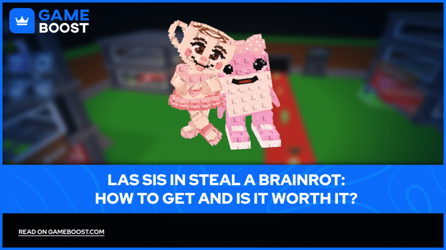 Las Sis in Steal a Brainrot: How to Get and Is It Worth It?