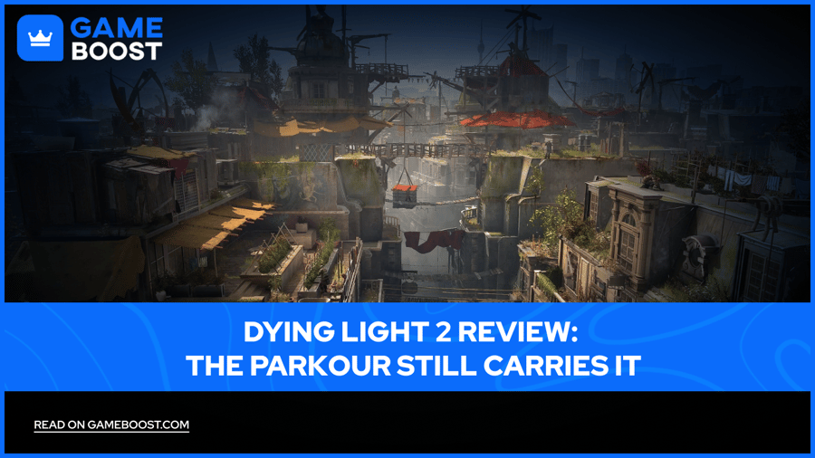 Dying Light 2 Review: The Parkour Still Carries It