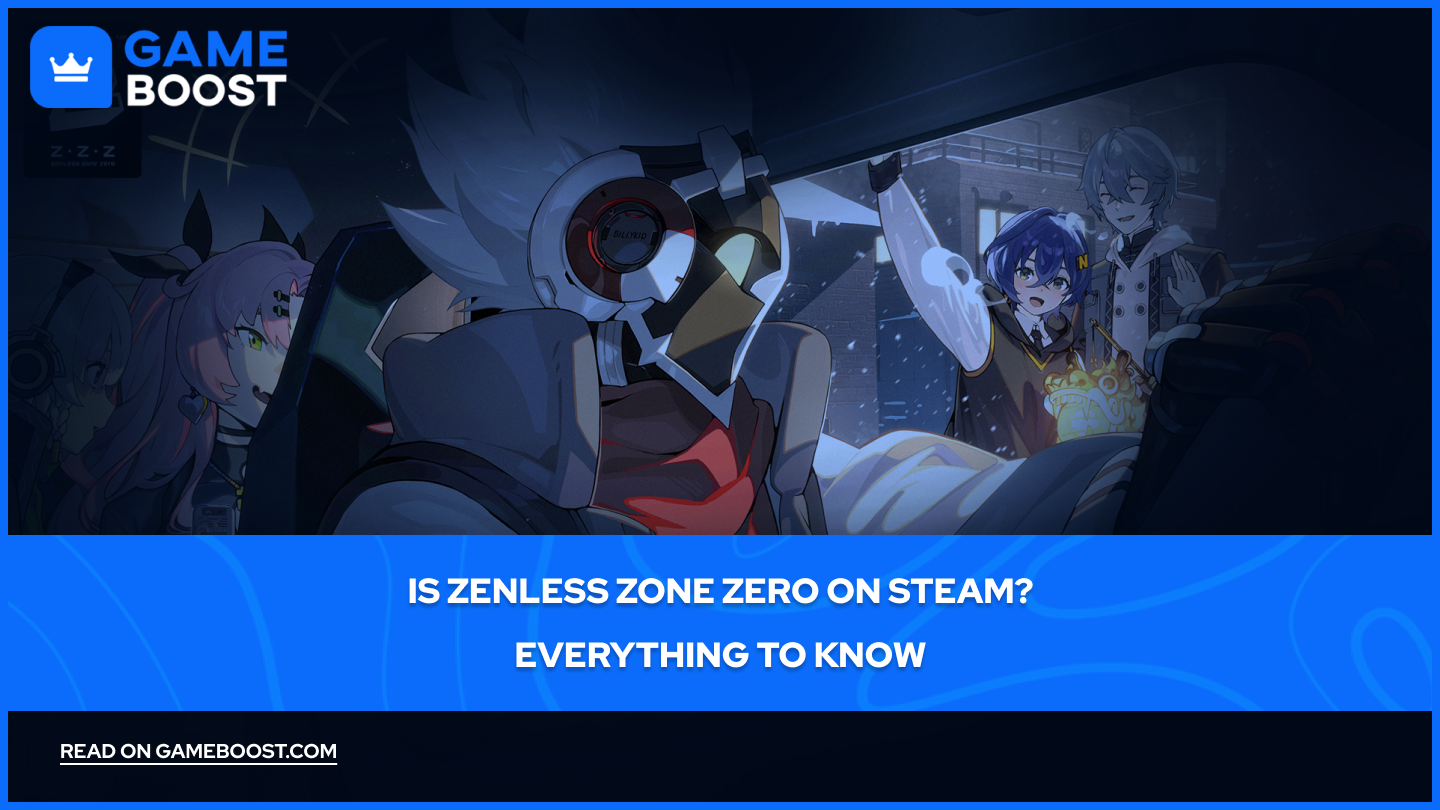 &Epsilon;ί&nu;&alpha;&iota; &tau;&omicron; Zenless Zone Zero &sigma;&tau;&omicron; Steam; Ό&lambda;&alpha; ό&sigma;&alpha; &pi;&rho;έ&pi;&epsilon;&iota; &nu;&alpha; &gamma;&nu;&omega;&rho;ί&zeta;&epsilon;&tau;&epsilon;