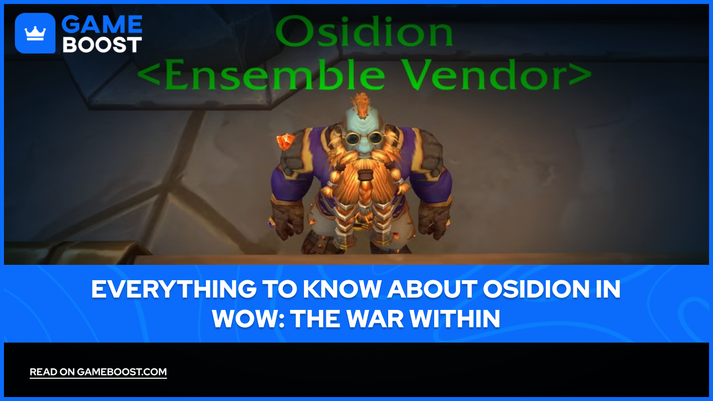 Alt, du skal vide om Osidion i WoW: The War Within