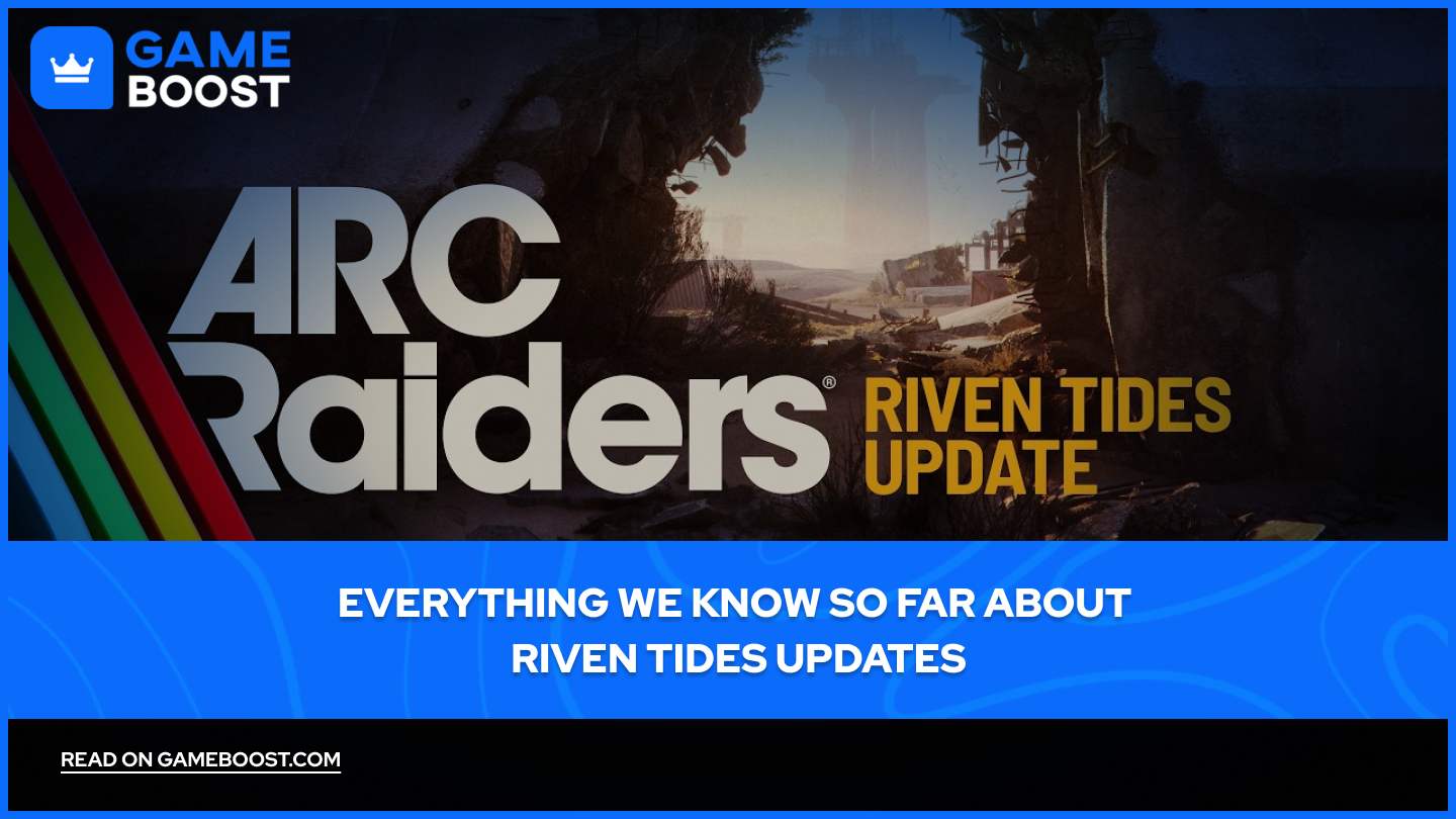 Все, что мы знаем на данный момент об обновлениях Riven Tides