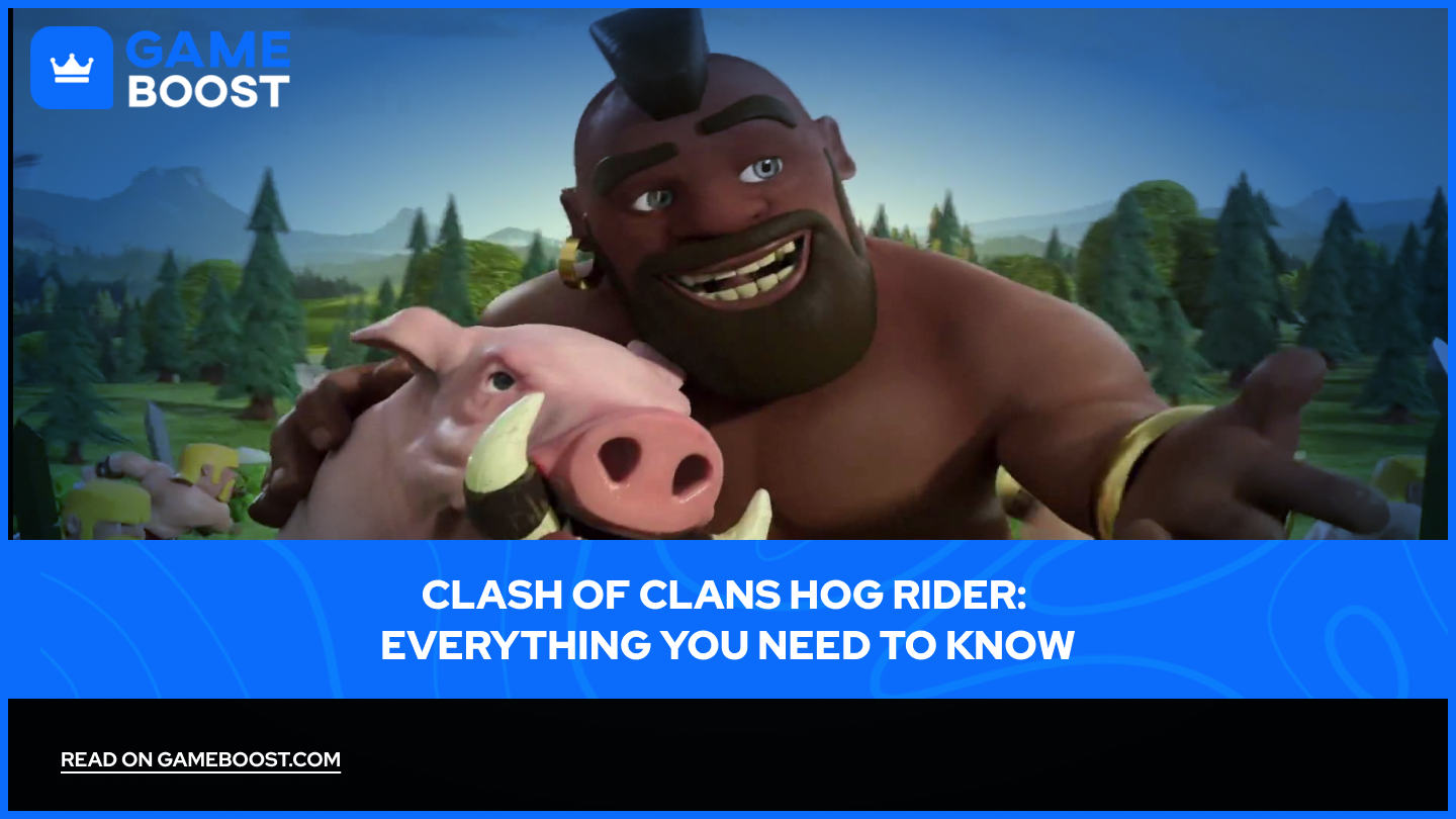 Clash of Clans Hog Rider: Tudo o que Voc&ecirc; Precisa Saber