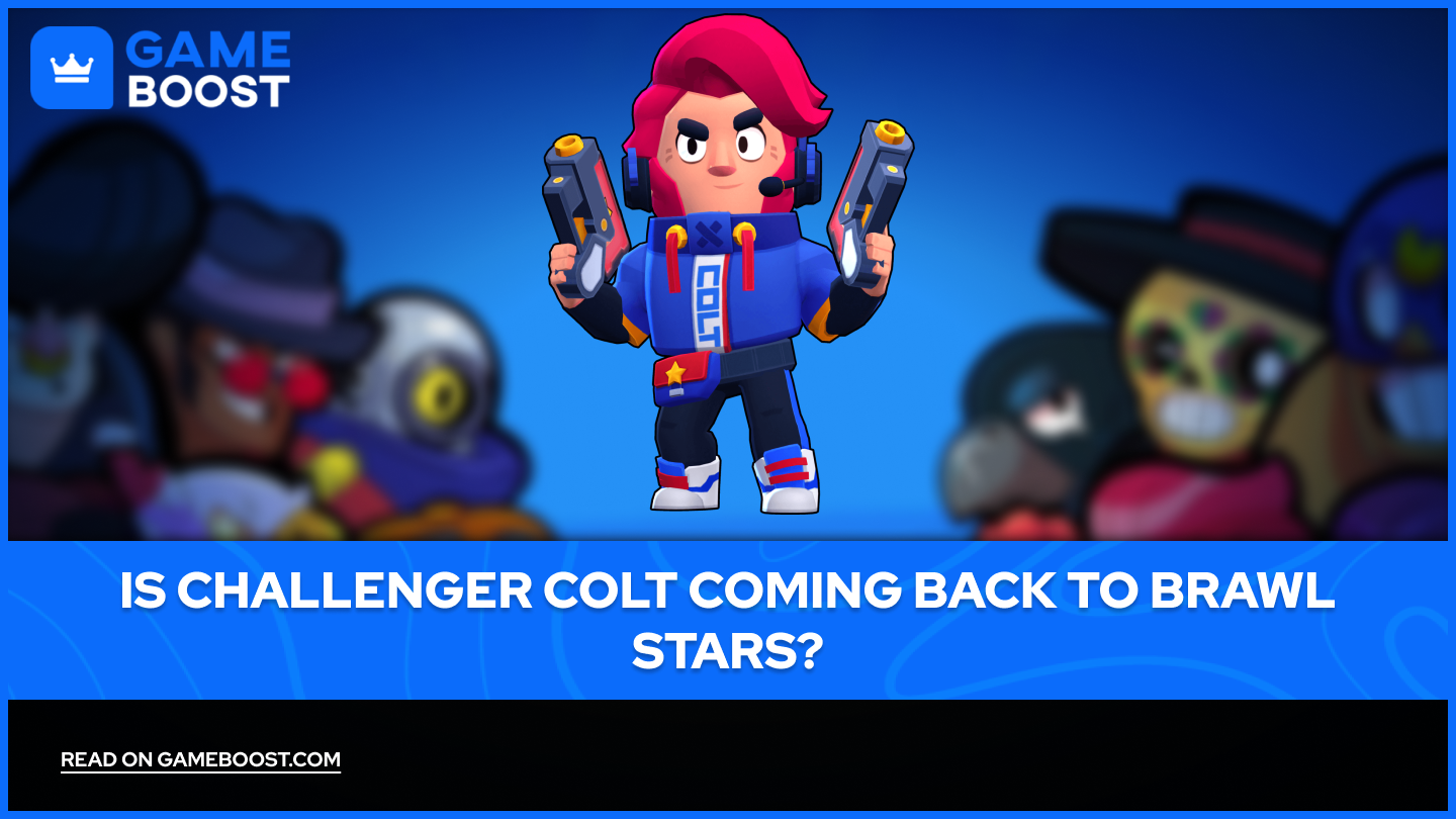 Is Challenger Colt Coming Back to Brawl Stars?