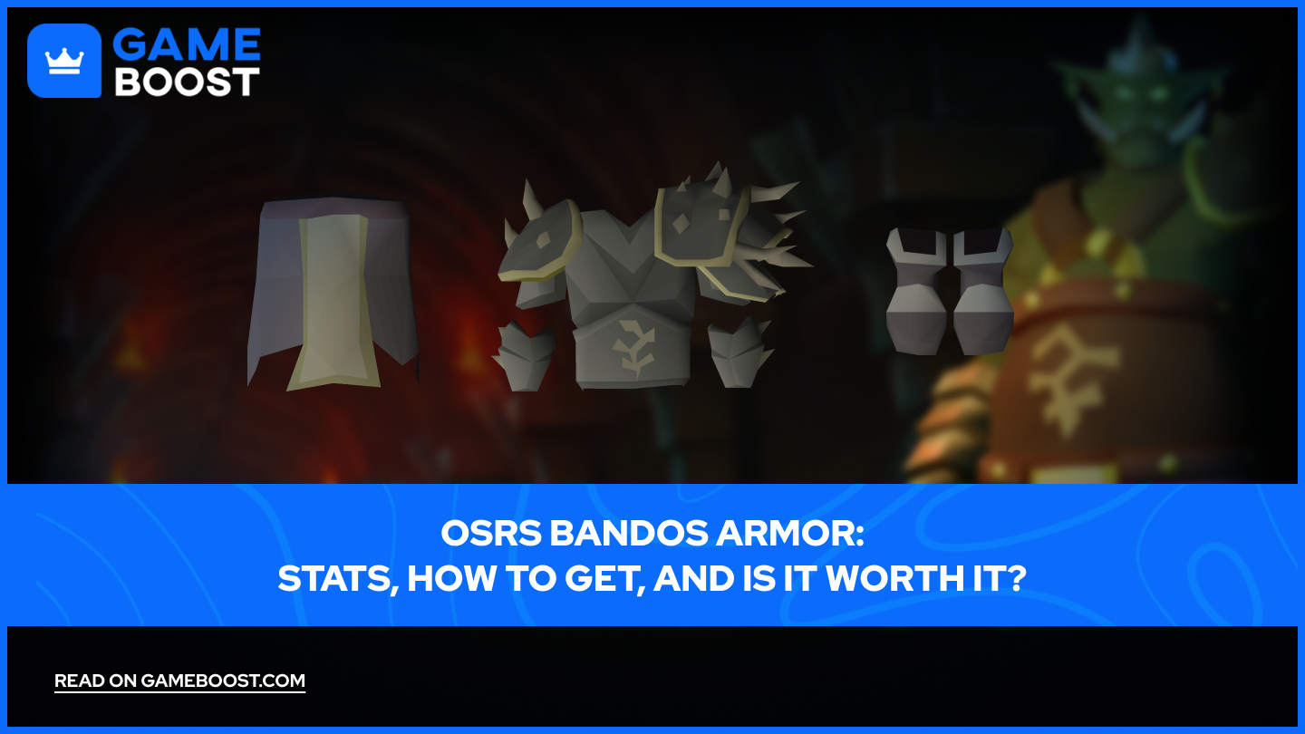 OSRS Armadura de Bandos: Estad&iacute;sticas, C&oacute;mo Conseguirla y &iquest;Vale la Pena?