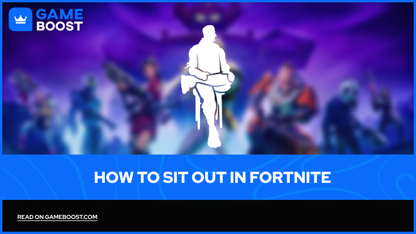 How to Sit Out in Fortnite